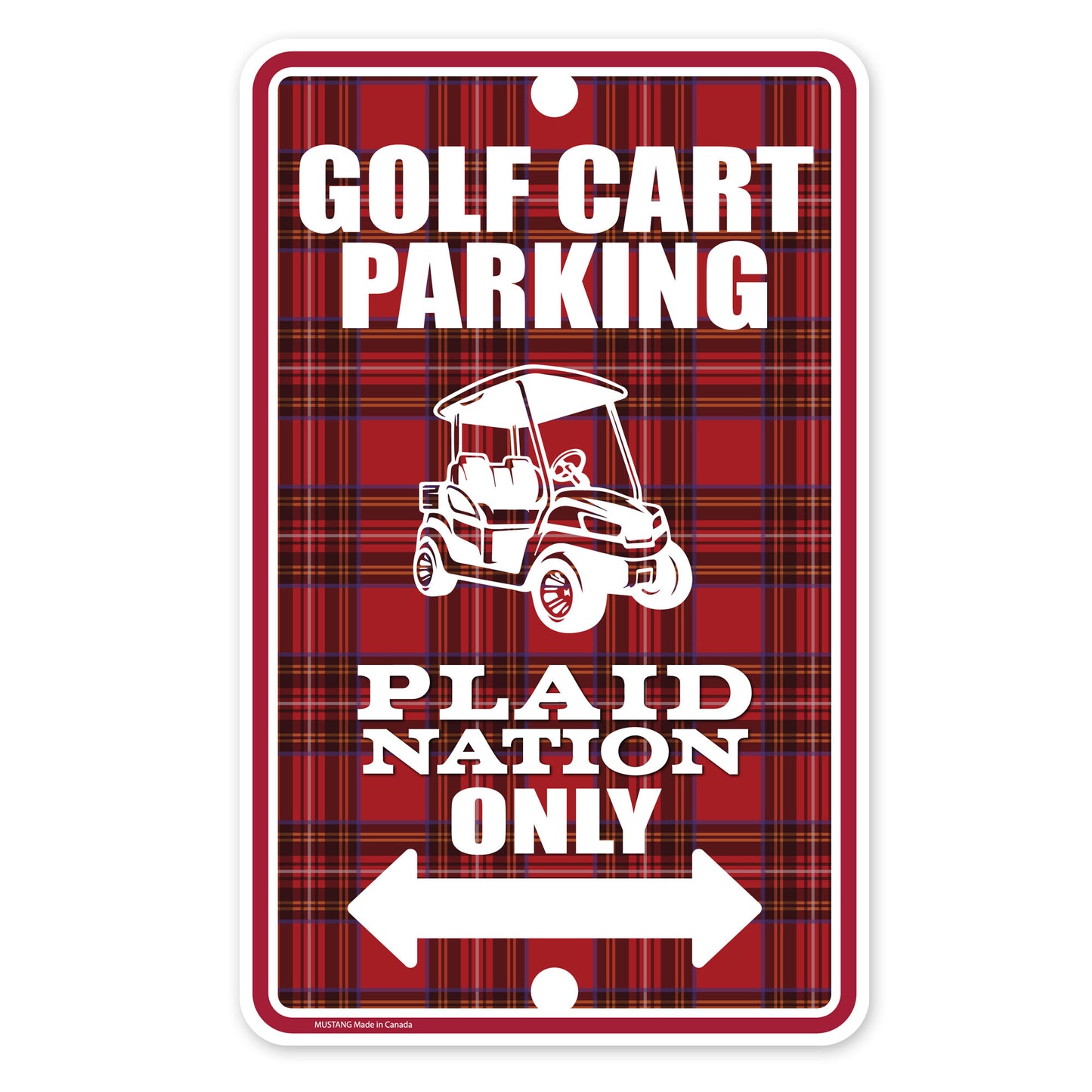 Plaid Nation 10x15 Golf Cart Parking Only Sign